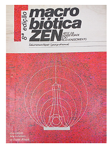 MACRO BIÓTICA ZEN - SAKURAZAWA NYOITU (GEORGE OHSAWA)