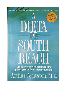 A DIETA DE SOUTH BEACH - ARTHUR AGATSTON