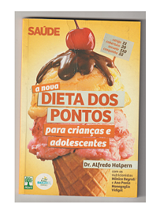 A NOVA DIETA DOS PONTOS PARA CRIANÇAS E ADOLESCENTES - DR. ALFREDO HALPERN