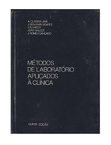 MÉTODOS DE LABORATÓRIO APLICADOS À CLÍNICA - A. OLIVEIRA LIA E OUTROS AUTORES