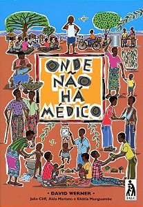 ONDE NÃO HÁ MÉDICO - DAVID WERNER
