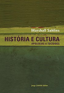 HISTÓRIA E CULTURA - MARSHALL SAHLINS