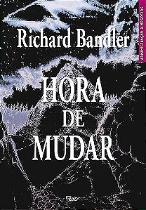 HORA DE MUDAR - RICHARD BANDLLER