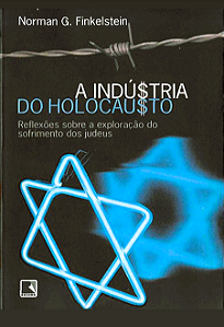 INDU$TRIA DO HOLOCAU$TO - NORMAN G. FINKELSTEIN