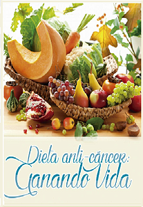DIETA ANTI-CANCER GANANDO VIDA