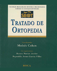 TRATADO DE ORTOPEDIA - MOISÉS COHEN