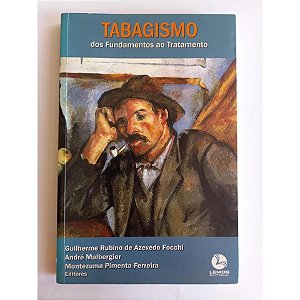 Tabagismo Dos Fundamentos Ao Tratamento - Vários Autores