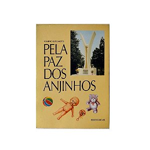 PELA PAZ DOS ANJINHOS AUTOR: KAMINO KUSUMOTO