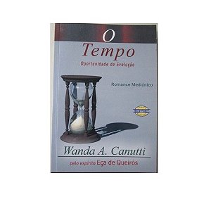 O TEMPO OPORTUNIDADE DE EVOLUÇÃO WANDA A. CANUTTI