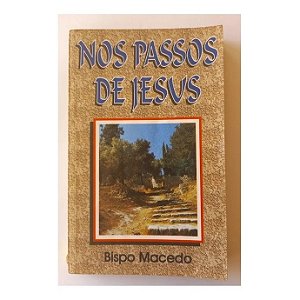 NOS PASSOS DE JESUS EDIR MACEDO