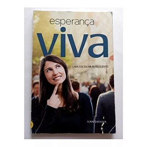 ESPERANÇA VIVA UMA ESCOLHA INTELIGENTE IVAN SARAIVA