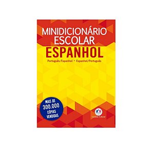 MINIDICIONÁRIO ESCOLAR ESPANHOL, PORTUGUÊS / ESPANHOL ESPANHOL / PORTUGUÊS EDITORA CIRANDA CULTURAL