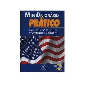 MINI DICIONÁRIO PRÁTICO INGLÊS - PORTUGUÊS PORTUGUÊS - INGLÊS EDITORA DIFUSÃO CULTURAL DO LIVRO