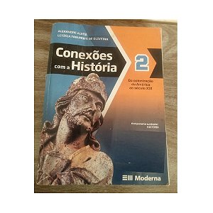 CONEXÕES COM A HISTÓRIA 2 ALEXANDRE ALVES e LETÍCIA FAGUNDES OLIVEIRA