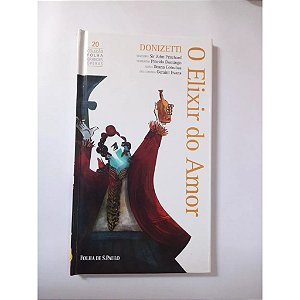 COLEÇÃO FOLHA GRANDES ÓPERAS 20 O ELIXIR DO AMOR DONIZETTI