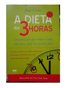 A Dieta Das 3 Horas - Jorge Cruise