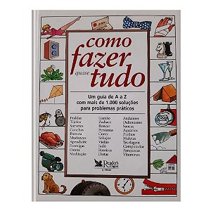 Como Fazer Quase Tudo - Reader's Digest