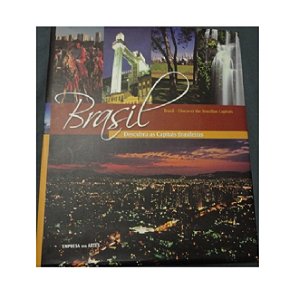 Brasil Descubra As Capitais Brasileiras Discover The Brasilian Capitals - Empresa Das Artes