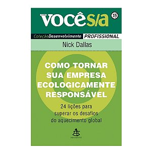 COMO TORNAR SUA EMPRESA ECOLOGICAMENTE RESPONSÁVEL - NICK DALLAS