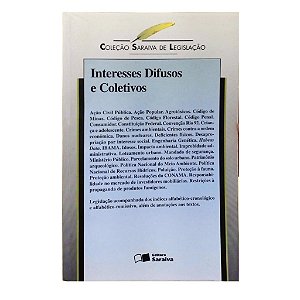 Interesses Difusos E Coletivos - Coleções Saraiva De Legislação