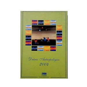 Diário Antropológico 2004 - Prof. Osvaldo Soares Editora Fasm