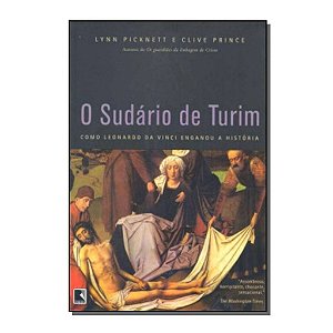 O Sudário De Turim - Lynn Picknett E Clive Prince