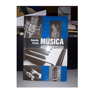 Música Arte Profissão - Roberto Bueno