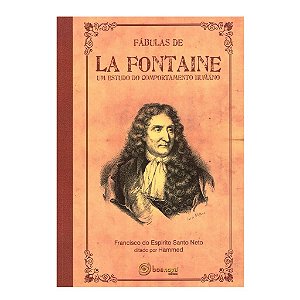 Fábulas De La Fontaine - Francisco Do Espírito Santo Neto
