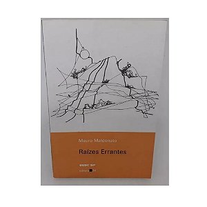 Raizes Errantes - Mauro Maldonado