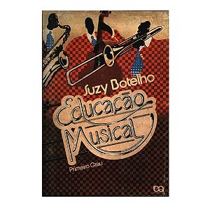 Educação Musical, Primeiro Grau - Suzy Botelho