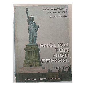 English For High School Book Two - Lúcia Do Nascimento De Souza Biojone E Samira Samara
