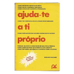 Ajuda-te A Ti Próprio - Bernard Haldane