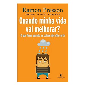 Quando Minha Vida Vai Melhorar - Ramon Presson