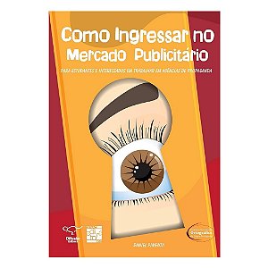 Como Ingressar No Mercado Publicitário - Daniel Pimenta