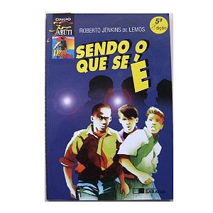 Sendo O Que Se É - Roberto Jenkins De Lemos