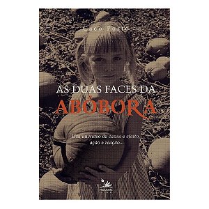 As Duas Faces Da Abóbora - Caco Porto