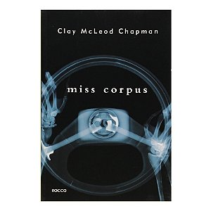 Miss Corpus - Clay Mcleod Chapman