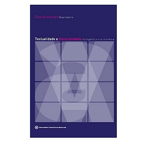 Textualidade E Discursividade Na Linguística E Na Literatura - Elisa Guimarães