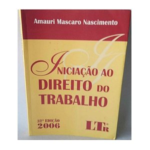 Iniciação Ao Direito Do Trabalho - Amauri Mascaro Nascimento