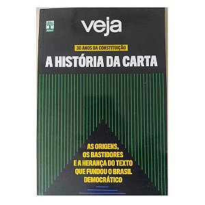 30 Anos Da Constituição A História Da Carta - Veja
