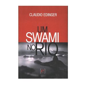 Um Swami No Rio - Claudio Edinger