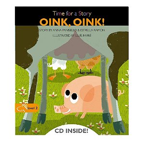 TIME FOR A STORY OINK, OINK - ANNA PANISELLO & ESTRELLA RAMON