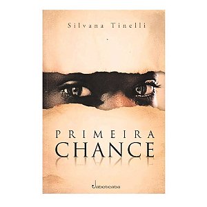 Primeira Chance - Silvana Tinelli