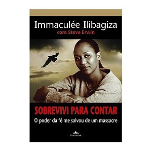 Sobrevivi Para Contar - Immaculée Ilibagiza