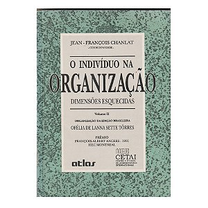 O Indivíduo Na Organização Volume II - Jean FrançoiS Chanlat