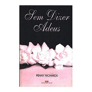 Sem Dizer Adeus - Penny Richards