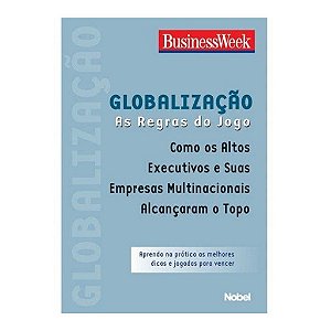 GLOBALIZAÇÃO AS REGRAS DO JOGO - Business Week