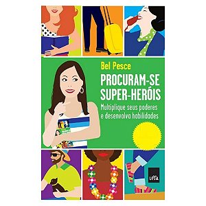Procuram-se Super-heróis - Bel Pesce
