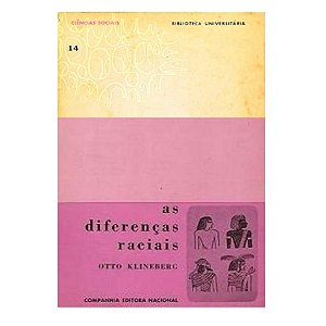 As Diferenças Raciais - Otto Klineberg