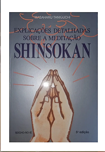 Explicações Detalhadas Sobre A Meditação-Shinsokan